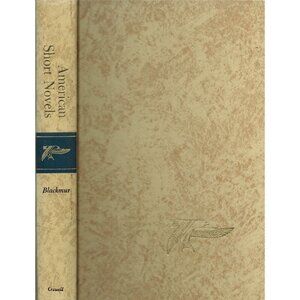 AMERICAN SHORT NOVELS. [7]. Blackmur, R. P. [Ed. ] 1960 Hardcover